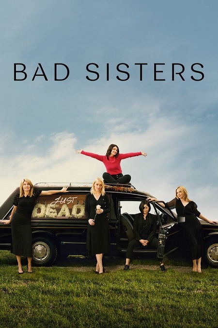 مسلسل Bad Sisters الموسم الثاني الحلقة 5 مترجمة
