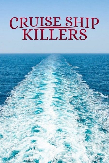 مسلسل Cruise Ship Killers الموسم الاول الحلقة 11 مترجمة