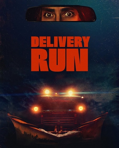 مشاهدة فيلم Delivery Run 2024 مترجم