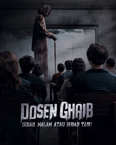 مشاهدة فيلم Dosen Ghaib Sudah Malam atau Sudah Tahu 2024 مترجم