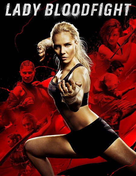 مشاهدة فيلم Lady Bloodfight 2016 مترجم