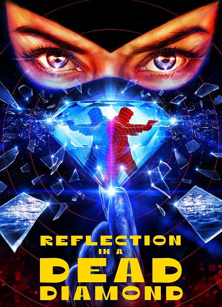 مشاهدة فيلم Reflection in a Dead Diamond 2025 مترجم