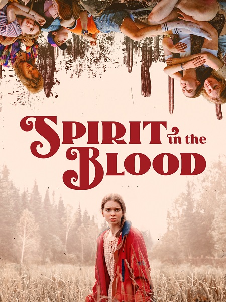 مشاهدة فيلم Spirit in the Blood 2024 مترجم