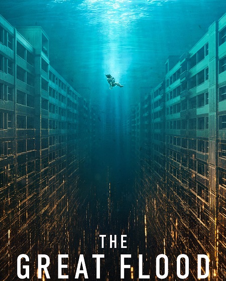 مشاهدة فيلم The Great Flood 2025 مترجم