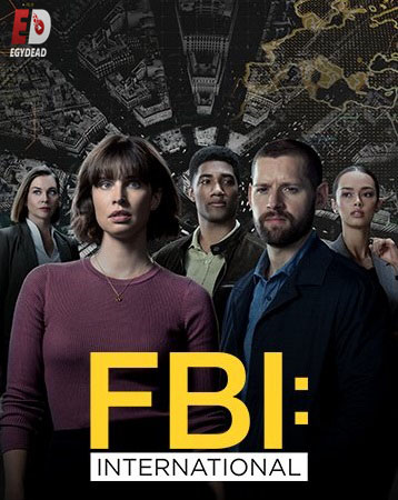 مسلسل FBI International الموسم الثاني الحلقة 5 مترجمة