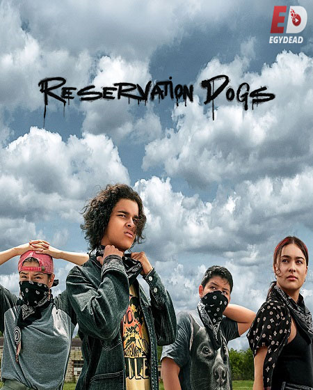 مسلسل Reservation Dogs الموسم الثاني الحلقة 5 مترجمة