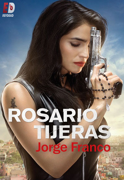 مسلسل Rosario Tijeras الموسم الثاني الحلقة 28
