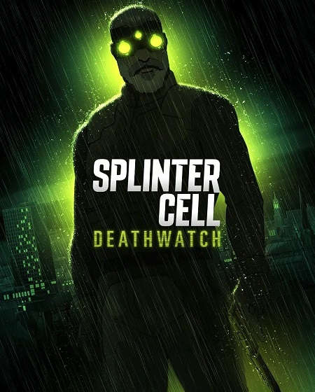 مسلسل Splinter Cell Deathwatch الموسم الاول الحلقة 7 مترجمة