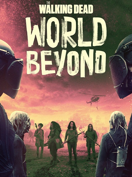 مسلسل TWD World Beyond الموسم الثاني الحلقة 8 مترجمة