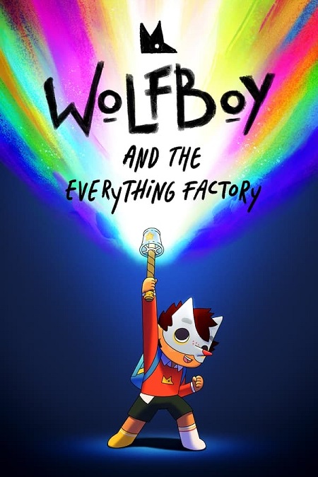 مسلسل Wolfboy and the Everything Factory الموسم الثاني الحلقة 9 مترجمة