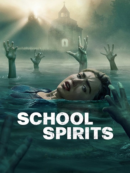 مشاهدة مسلسل School Spirits الموسم الثالث 3 الحلقة 1