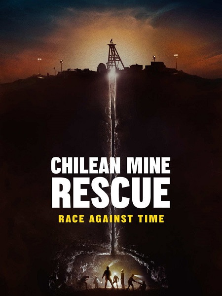 مشاهدة مسلسل Chilean Mine Rescue Race Against Time الحلقة 1