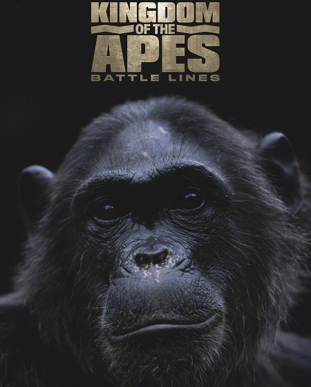 مشاهدة فيلم Kingdom of the Apes Battle Lines 2017 اون لاين