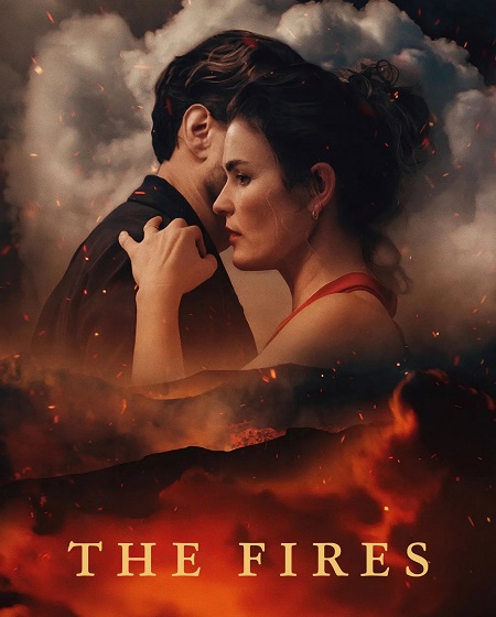 مشاهدة فيلم The Fires 2025 اون لاين
