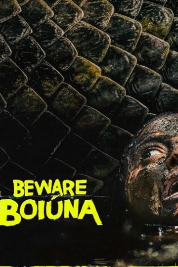 Beware Boiuna ( 2026 )