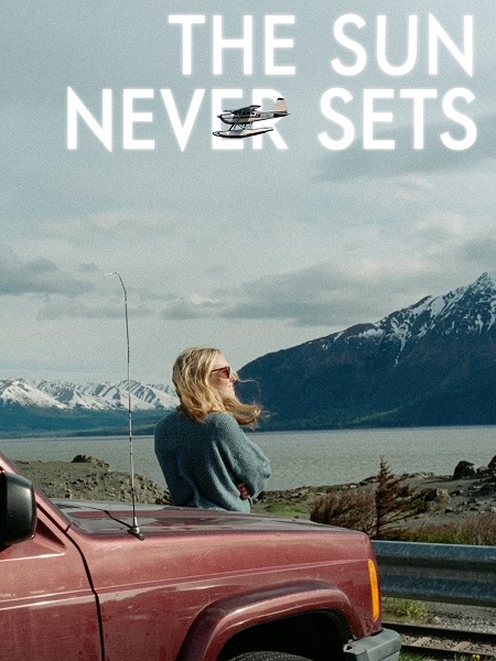 مشاهدة فيلم The Sun Never Sets 2026 اون لاين